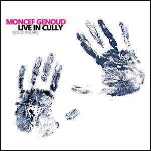 Live in Cully - Moncef Genoud